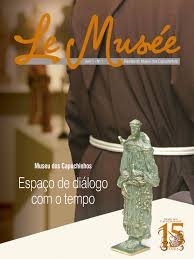 Le Musée : revista do Museu dos Capuchinhos