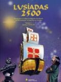 Lusíadas 2500 : volume I : cantos I, II, III e IV 