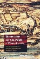 Escravismo em São Paulo e Minas Gerais