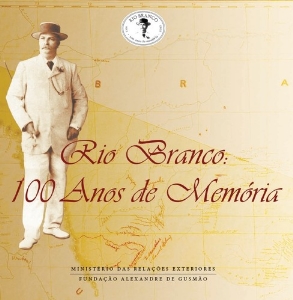Rio Branco : 100 anos de memória