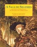 A saga de Siegfried : o tesouro dos Nibelungos