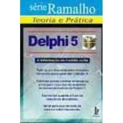 Delphi 5 : teoria e prática