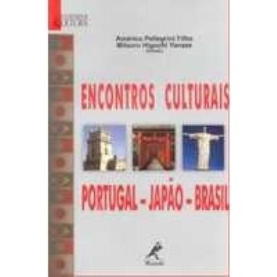 Encontros culturais : Portugal-Japão-Brasil