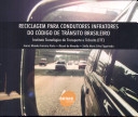 Reciclagem para condutores infratores do Código de trânsito brasileiro
