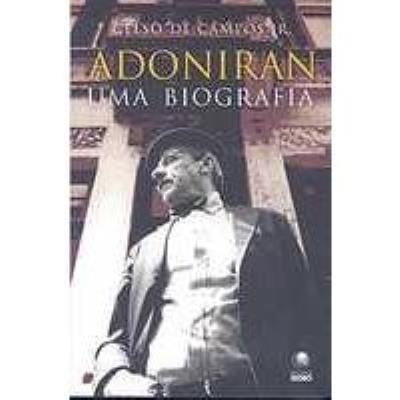 Adoniran : uma biografia
