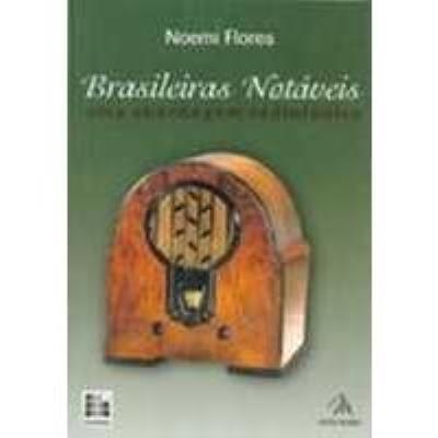 Brasileiras notáveis : uma abordagem radiofônica