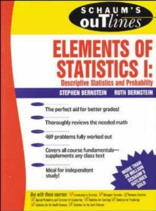 Schaum's outline of theory and problems of elements of statistics I : differential statistics and probability