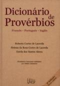 Dicionário de provérbios : francês, português, inglês