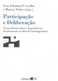 Participação e deliberação : teoria democrática e experiências institucionais no Brasil contemporâneo