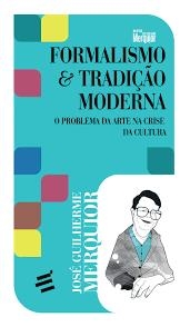 Formalismo & tradição moderna : o problema da arte na crise da cultura
