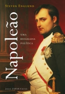 Napoleão : uma biografia política