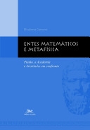 Entes matemáticos e metafísica : Platão, a Academia e Aristóteles em confronto