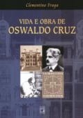 Vida e obra de Oswaldo Cruz