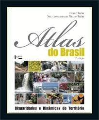 Atlas do Brasil : disparidades e dinâmicas do território