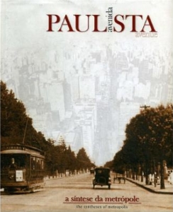 Avenida Paulista : a síntese da metrópole = Paulista Avenue : the syntheses of metropolis