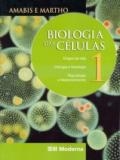 Biologia das células : 1. série, origem da vida, citologia e histologia, reprodução e desenvolvimento, ensino médio