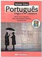 Português : língua e literatura : volume único