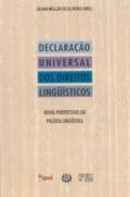 Declaração universal dos direitos lingüísticos : novas perspectivas em política lingüística