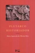 Plutarco Historiador : análise das biografias espartanas