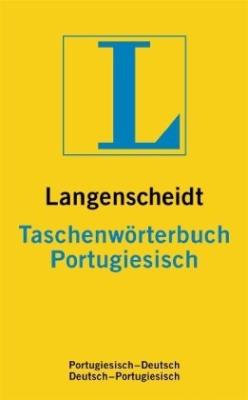 Langenscheidt Taschenwörterbuch Portugiesisch : Portugiesisch-Deutsch, Deutsch-Portugiesisch