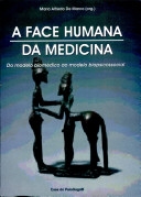 A Face humana da medicina : do modelo biomédico ao modelo biopsicossocial
