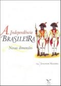 A independência brasileira : novas dimensões