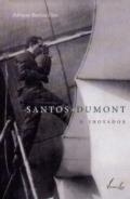 Santos= Dumont : o inovador
