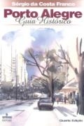 Porto Alegre : guia histórico