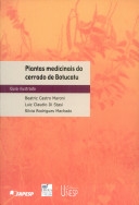 Plantas medicinais do cerrado de Botucatu : guia ilustrado