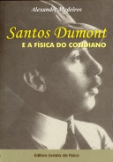 Santos Dumont e a física do cotidiano