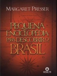 Pequena enciclopédia para descobrir o Brasil
