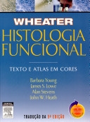 Histologia funcional : texto e atlas em cores