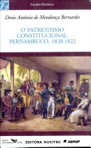 O patriotismo constitucional : Pernambuco : 1820-1822