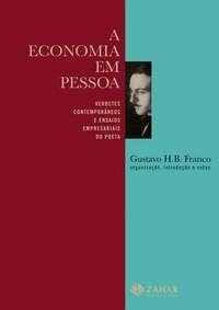 A economia em Pessoa : verbetes contemporâneos e ensaios empresariais do poeta