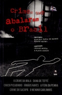 Crimes que abalaram o Brasil : Linha Direta