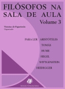 Filósofos na sala de aula : vol. 2 : para ler : os sofistas, Hobbes, Pascal, Marx, Nietzsche, Freud
