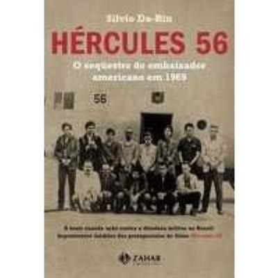 Hércules 56 : o seqüestro do embaixador americano em 1969