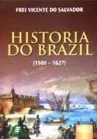 História do Brazil : 1500-1627