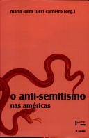 O anti-semitismo nas Américas : memória e história