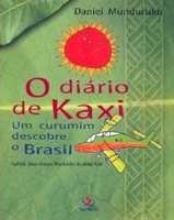 O diário de Kaxi : um curumin descobre o Brasil