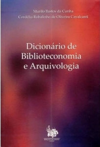 Dicionário de Biblioteconomia e  Arquivologia