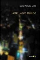Hotel novo mundo : romance