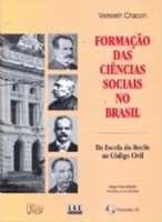 Formação das ciências sociais no Brasil : da Escola do Recife ao código civil