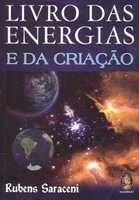 Livro das energias e da criação : a base energética da criação