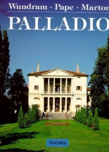 Andrea Palladio : 1508-1580 : un architecte entre la Renaissance et le Baroque