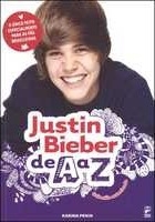 Justin Bieber de A a Z : guia não autorizado