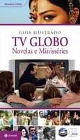 TV Globo : novelas e minisséries