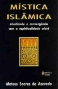 Mística islâmica : atualidade e convergência com a espiritualidade cristã