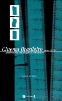 Cinema brasileiro (anos 60-70) : dissimetria, oscilação e simulacro