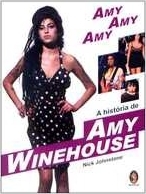Amy, Amy, Amy : a história de Amy Winehouse